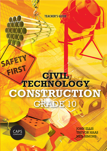 Civil Technology Grade 10 Construction Teacher's Guide (Perpetual license)