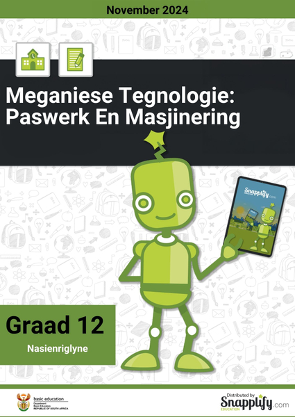 Meganiese Tegnologie: Paswerk En Masjinering Graad 12 November 2024 Nasienriglyne