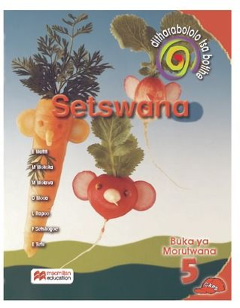 Ditharollo Tsa Botlhe Setswana Kereiti 5 Buka Ya Moithuti