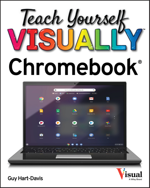 Teach Yourself VISUALLY Chromebook