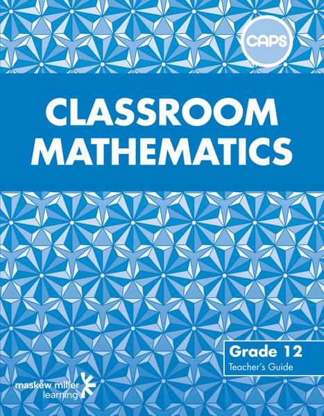 Classroom Mathematics Grade 12 Teacher's Guide ePDF (1-year licence)