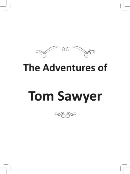 The Adventures of Tom Sawyer