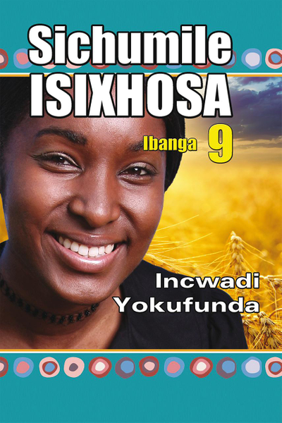 Sichumile Isixhosa Grade 9 Reader Lifetime License