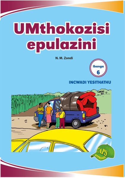 E IMVUBELO GRADED READER GR 6 BK 3 UMTHOKOZISI EPULAZINI
