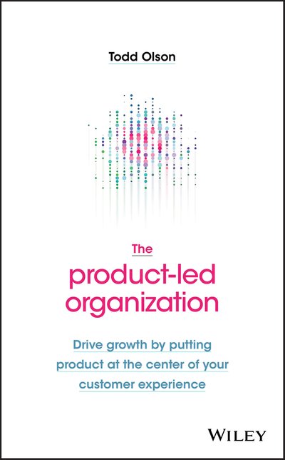 The Product-Led Organization