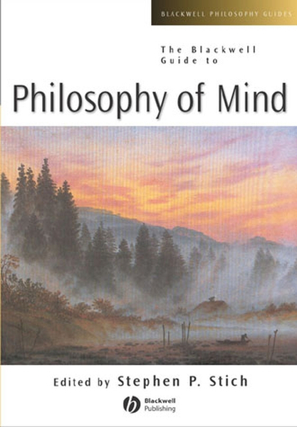 BLACKWELL GUIDE TO PHILOSOPHY OF MIND
