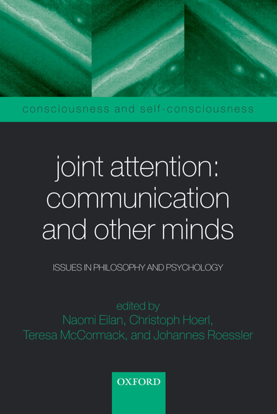 Joint Attention: Communication and Other Minds