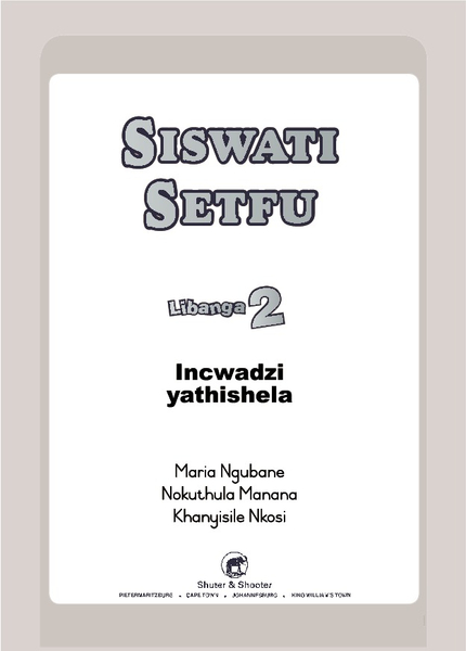 E SISWATI SETFU GRADE 2 TEACHERS RESOURCE