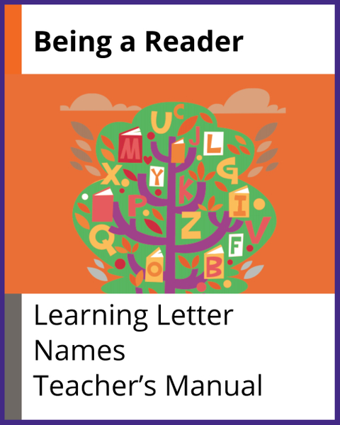 Being a Reader, Learning Letter Names Teacher's Manual