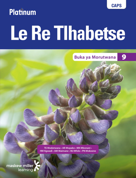 Platinum Le Re Tlhabetse (Setswana HL) Grade 9 Learner's Book ePUB (perpetual licence)