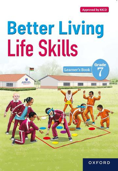 Better Living Life Skills Learner’s Book Grade 7