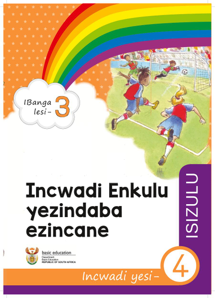 Incwadi Enkulu yezindatshana Incwadi yoku- 4 (IBanga loku-3)