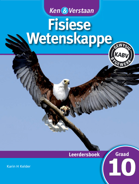 Ken & Verstaan Fisiese Wetenskappe Graad 10 Leerdersboek (1 year) Enhanced Digital Edition