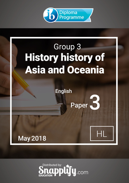 Group 3 - History paper 3 history of Asia and Oceania HL