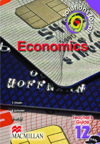 Solutions For All Economics Grade 12 Teacher's Guide