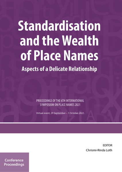 Standardisation and the Wealth of Place Names: Aspects of a Delicate Relationship