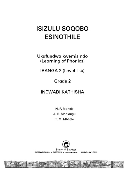 E ISIZULU SOQOBO (PHONIC PROG) GRADE 2 TG & CARDS