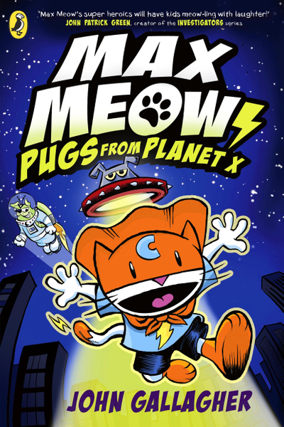 Max Meow Book 3: Pugs from Planet X
