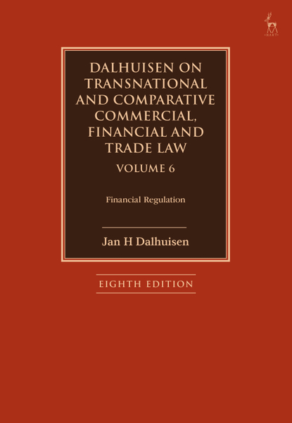 Dalhuisen on Transnational and Comparative Commercial, Financial and Trade Law Volume 6