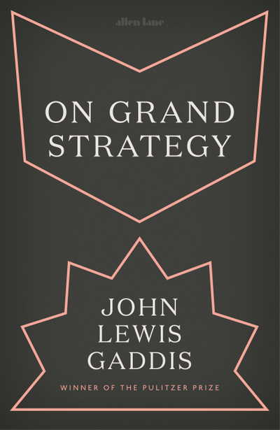 On Grand Strategy