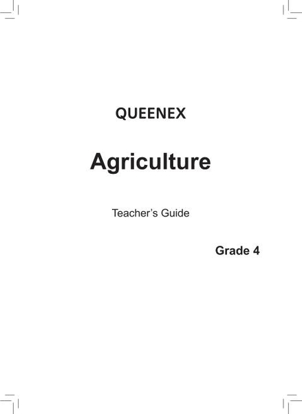 Queenex Agriculture Teacher�s Guide Grade 4