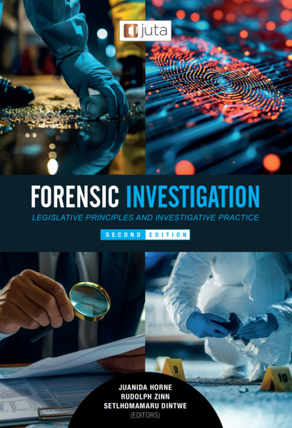 Forensic Investigation: Legislative Principles and Investigative Practice