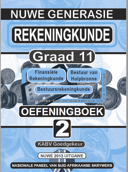 Nuwe Generasie Rekeningkunde Graad 11 Oefeningboek 2  (3 Year License)