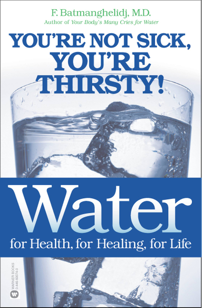 Water for Health, for Healing, for Life