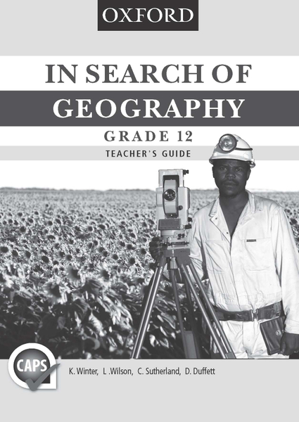 In Search of Geography Grade 12 Teacher's Guide