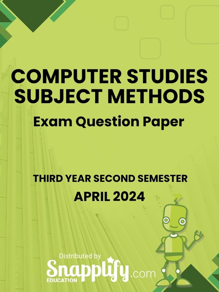 Computer Studies Subject Methods Third Year April 2024