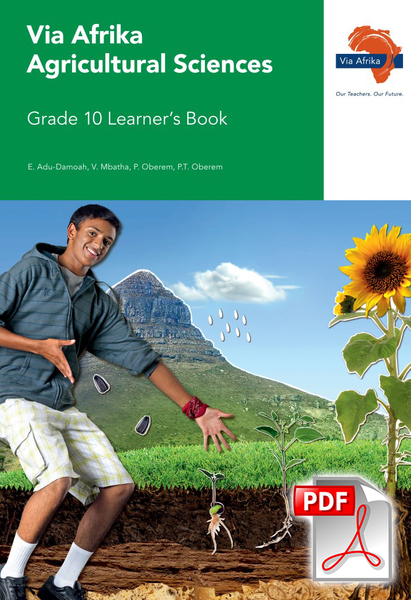 eBook (ePDF): Via Afrika Agricultural Sciences Grade 10 Learner's Book
