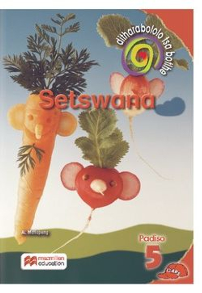 Ditharollo Tsa Bohle Setswana Home Language Grade 5 Reader