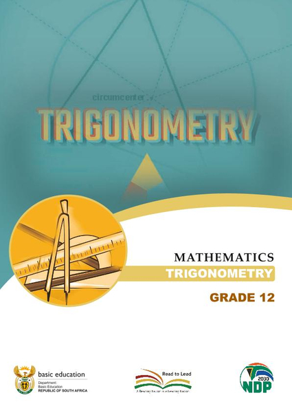 Study Guide: Mathematics - Trigonometry Grade 12