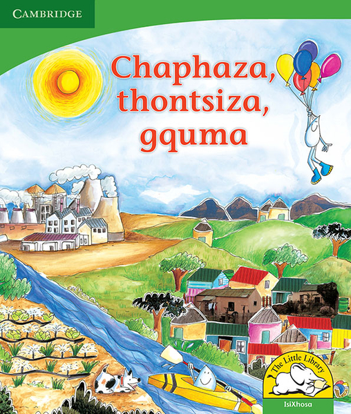 Chaphaza, thontsiza, gquma
