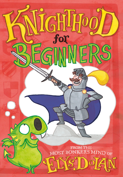 Knighthood for Beginners