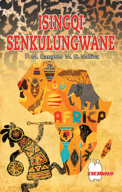 Isingqi Senkulungwane (School Edition) Library