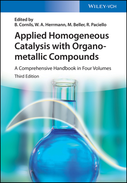 Applied Homogeneous Catalysis with Organometallic Compounds