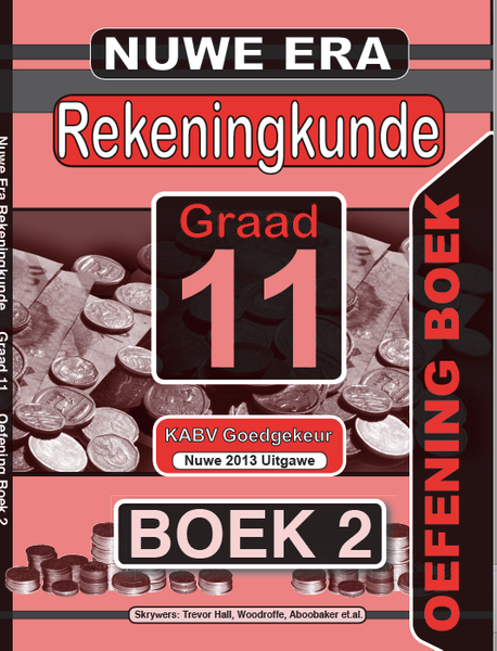 Nuwe Era Rekeningkunde Graad 11 Oefeningboek 2  (3 Year License)