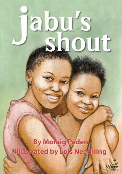 KEY READERS: YELLOW LEVEL: JABU'S SHOUT (Library)