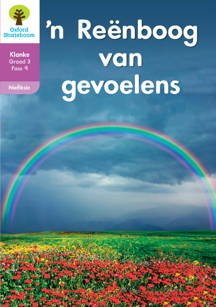 Oxford Storieboom Klanke Niefiksie Boek 4: Graad 3 Fase 9 'n Rëenboog van gevoelens