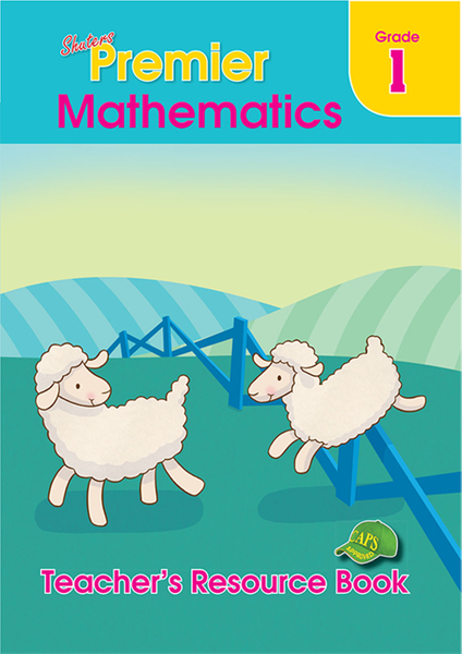 E SHUTERS PREMIER MATHEMATICS GRADE 1 TEACHERS RESOURCE