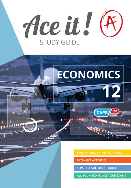 ACE IT! STUDY GUIDE ECONOMICS GRADE 12 (Library)