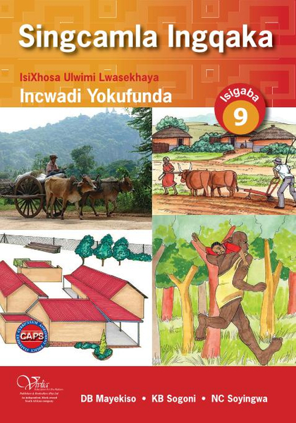Singcamla Ingqaka Grade 9 Core Reader