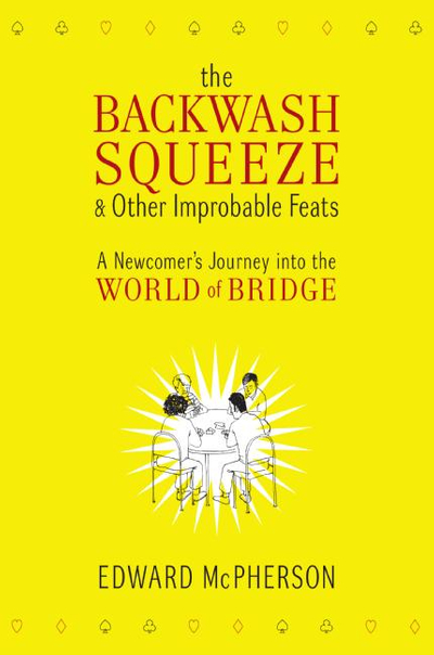 The Backwash Squeeze and Other Improbable Feats