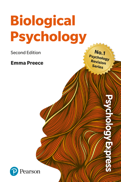 Psychology Express: Biological Psychology