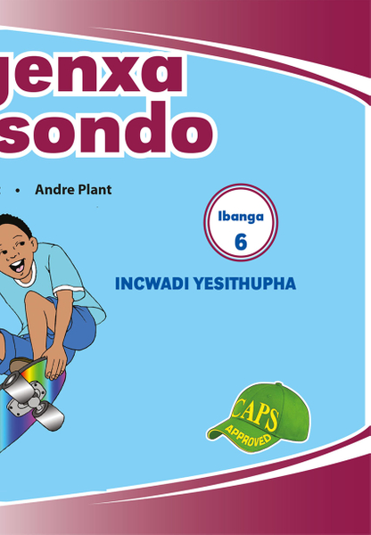 E IMVUBELO GRADED READER GR 6 BK 6 KUNGENXA YAMASONDO