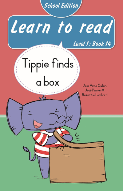 Learn to read (Level 1 Book 14): Tippie finds a box (School Edition)