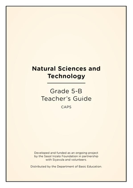 Natural Sciences and Technology Grade 5B Teacher’s Guide CAPS