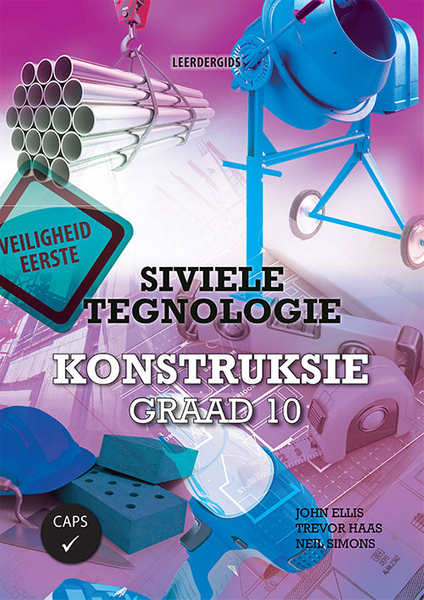 Siviele Tegnologie Graad 10 Konstruksie Leerdergids (Perpetual license)