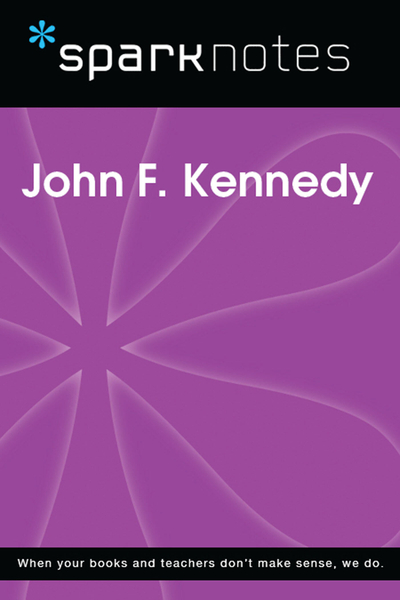 John F. Kennedy (SparkNotes Biography Guide) – DC eBOOKS